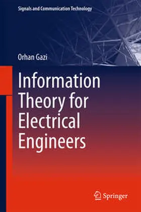 Gazi |  Information Theory for Electrical Engineers | eBook | Sack Fachmedien