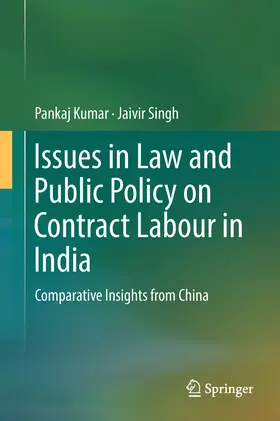 Kumar / Singh | Issues in Law and Public Policy on Contract Labour in India | E-Book | sack.de