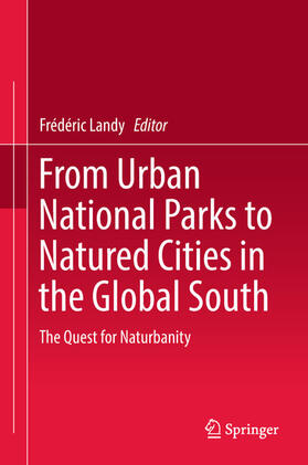 Landy | From Urban National Parks to Natured Cities in the Global South | E-Book | sack.de