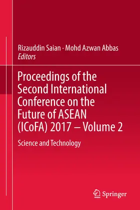 Saian / Abbas | Proceedings of the Second International Conference on the Future of ASEAN (ICoFA) 2017 – Volume 2 | E-Book | www.sack.de