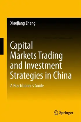 Zhang |  Capital Markets Trading and Investment Strategies in China | Buch |  Sack Fachmedien
