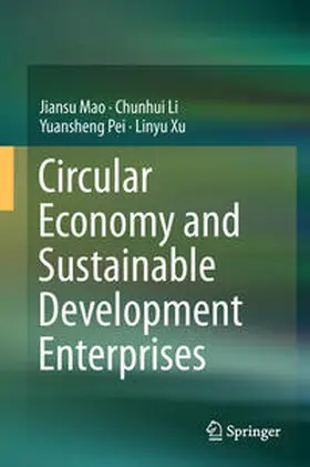 Mao / Li / Pei | Circular Economy and Sustainable Development Enterprises | E-Book | sack.de
