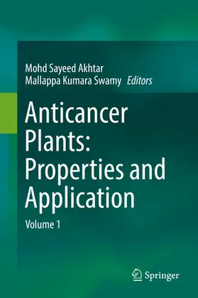 Akhtar / Swamy |  Anticancer plants: Properties and Application | eBook | Sack Fachmedien
