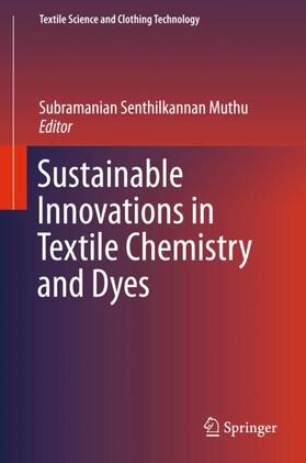 Muthu |  Sustainable Innovations in Textile Chemistry and Dyes | Buch |  Sack Fachmedien