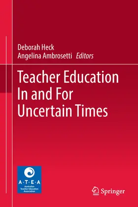 Heck / Ambrosetti | Teacher Education In and For Uncertain Times | E-Book | www.sack.de