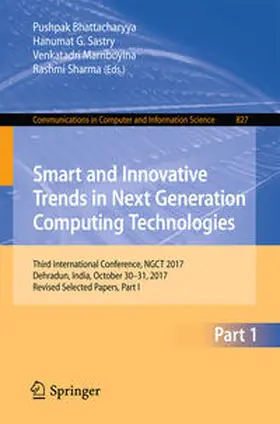 Bhattacharyya / Sastry / Marriboyina |  Smart and Innovative Trends in Next Generation Computing Technologies | eBook | Sack Fachmedien