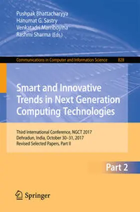 Bhattacharyya / Sastry / Marriboyina |  Smart and Innovative Trends in Next Generation Computing Technologies | eBook | Sack Fachmedien