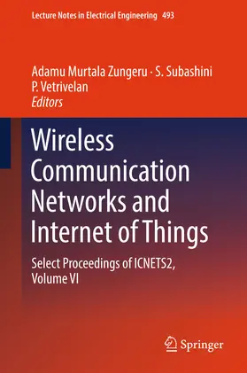 Zungeru / Subashini / Vetrivelan |  Wireless Communication Networks and Internet of Things | eBook | Sack Fachmedien