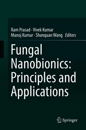 Prasad / Wang / Kumar |  Fungal Nanobionics: Principles and Applications | Buch |  Sack Fachmedien