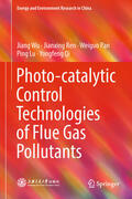 Wu / Ren / Pan |  Photo-catalytic Control Technologies of Flue Gas Pollutants | eBook | Sack Fachmedien
