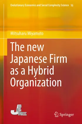 Miyamoto |  The new Japanese Firm as a Hybrid Organization | eBook | Sack Fachmedien