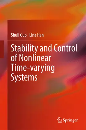 Guo / Han |  Stability and Control of Nonlinear Time-varying Systems | eBook | Sack Fachmedien