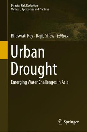 Shaw / Ray | Urban Drought | Buch | 978-981-10-8946-6 | sack.de