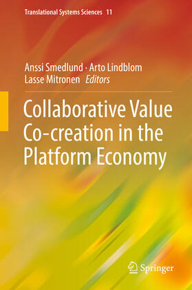 Smedlund / Lindblom / Mitronen |  Collaborative Value Co-creation in the Platform Economy | eBook | Sack Fachmedien