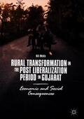 Mehta |  Rural Transformation in the Post Liberalization Period in Gujarat | Buch |  Sack Fachmedien