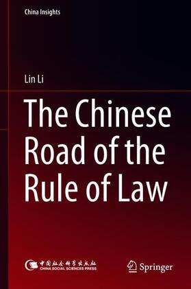 Li | The Chinese Road of the Rule of Law | Buch | 978-981-10-8964-0 | sack.de
