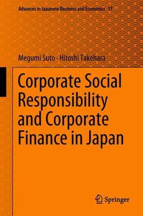 Takehara / Suto |  Corporate Social Responsibility and Corporate Finance in Japan | Buch |  Sack Fachmedien