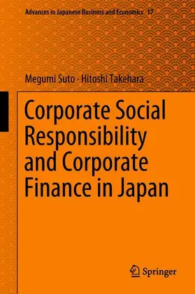 Takehara / Suto |  Corporate Social Responsibility and Corporate Finance in Japan | Buch |  Sack Fachmedien