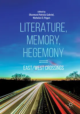 Gabriel / Pagan | Literature, Memory, Hegemony | E-Book | www.sack.de