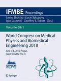 Lhotska / Ibbott / Sukupova |  World Congress on Medical Physics and Biomedical Engineering 2018 | Buch |  Sack Fachmedien
