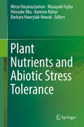 Hasanuzzaman / Fujita / Oku |  Plant Nutrients and Abiotic Stress Tolerance | eBook | Sack Fachmedien