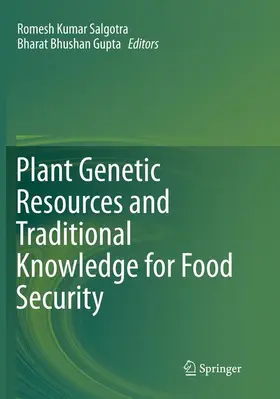 Salgotra / Gupta |  Plant Genetic Resources and Traditional Knowledge for Food Security | Buch |  Sack Fachmedien