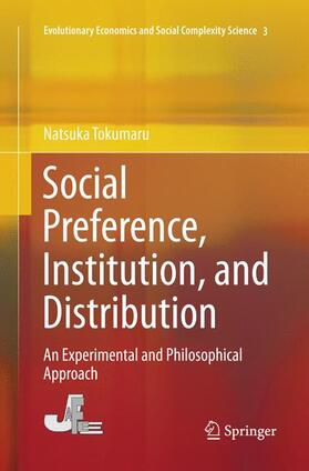 Tokumaru | Social Preference, Institution, and Distribution | Buch | 978-981-10-9088-2 | sack.de