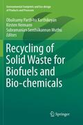 Karthikeyan / Muthu / Heimann |  Recycling of Solid Waste for Biofuels and Bio-chemicals | Buch |  Sack Fachmedien