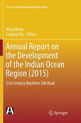 Zhu / Wang |  Annual Report on the Development of the Indian Ocean Region (2015) | Buch |  Sack Fachmedien