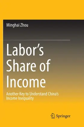 Zhou |  Labor¿s Share of Income | Buch |  Sack Fachmedien