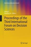 Xu / Li |  Proceedings of the Third International Forum on Decision Sciences | Buch |  Sack Fachmedien