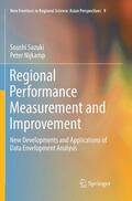 Nijkamp / Suzuki |  Regional Performance Measurement and Improvement | Buch |  Sack Fachmedien