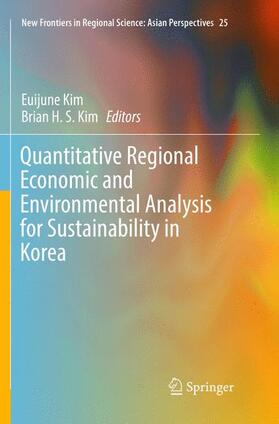 Kim |  Quantitative Regional Economic and Environmental Analysis for Sustainability in Korea | Buch |  Sack Fachmedien