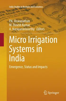 Viswanathan / Narayanamoorthy / Kumar | Micro Irrigation Systems in India | Buch | 978-981-10-9139-1 | sack.de