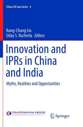 Racherla / Liu | Innovation and IPRs in China and India | Buch | 978-981-10-9154-4 | sack.de