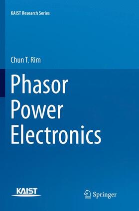 Rim | Phasor Power Electronics | Buch | 978-981-10-9186-5 | sack.de