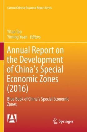 Yuan / Tao |  Annual Report on the Development of China's Special Economic Zones (2016) | Buch |  Sack Fachmedien