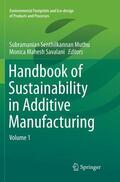 Savalani / Muthu |  Handbook of Sustainability in Additive Manufacturing | Buch |  Sack Fachmedien