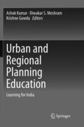 Kumar / Gowda / Meshram |  Urban and Regional Planning Education | Buch |  Sack Fachmedien