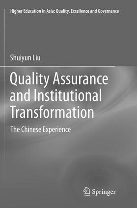 Liu |  Quality Assurance and Institutional Transformation | Buch |  Sack Fachmedien