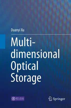 Xu |  Multi-dimensional Optical Storage | Buch |  Sack Fachmedien