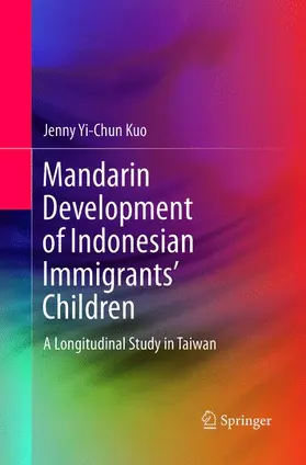 Kuo |  Mandarin Development of Indonesian Immigrants' Children | Buch |  Sack Fachmedien