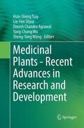 Tsay / Shyur / Wang |  Medicinal Plants - Recent Advances in Research and Development | Buch |  Sack Fachmedien