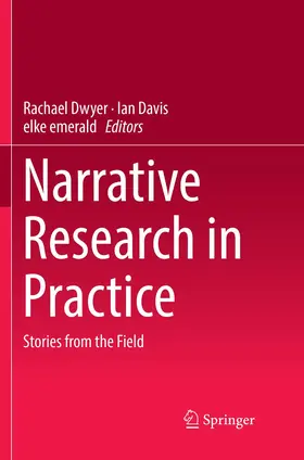 Dwyer / emerald / Davis |  Narrative Research in Practice | Buch |  Sack Fachmedien