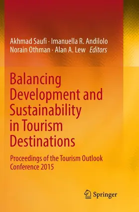 Saufi / Andilolo / Othman |  Balancing Development and Sustainability in Tourism Destinations | Buch |  Sack Fachmedien
