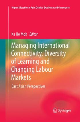 Mok |  Managing International Connectivity, Diversity of Learning and Changing Labour Markets | Buch |  Sack Fachmedien