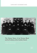 Chu |  The Chinese Sisters of the Precious Blood and the Evolution of the Catholic Church | Buch |  Sack Fachmedien