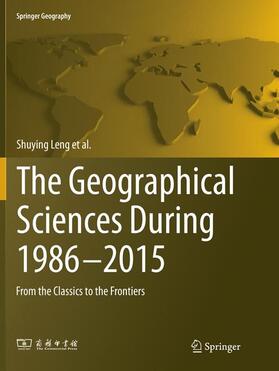 Leng / Lin / Gao | The Geographical Sciences During 1986¿2015 | Buch | 978-981-10-9469-9 | sack.de
