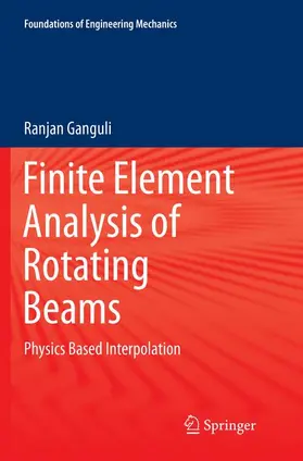 Ganguli |  Finite Element Analysis of Rotating Beams | Buch |  Sack Fachmedien