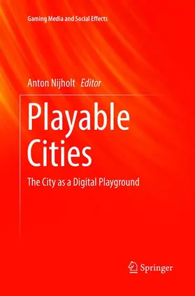 Nijholt |  Playable Cities | Buch |  Sack Fachmedien